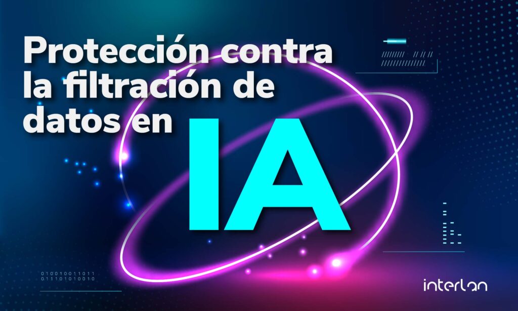 proteccion datos filtracion IA